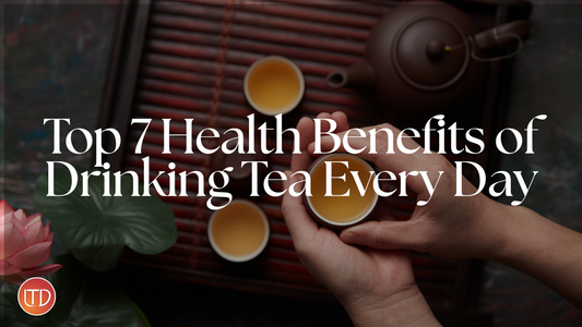 Top 7 Health Benefits of Drinking Tea Every Day