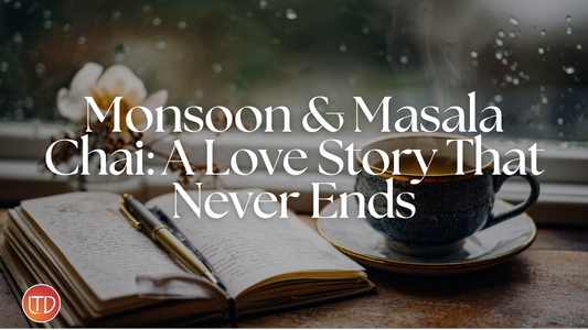 Monsoon & Masala Chai: A Love Story That Never Ends